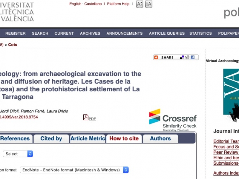 Archeologia virtuale: dagli scavi archeologici alla gestione e diffusione del patrimonio. Les Cases de la Catedral (Tortosa) e l'insediamento protostorico di La Cella (Salou), Tarragona