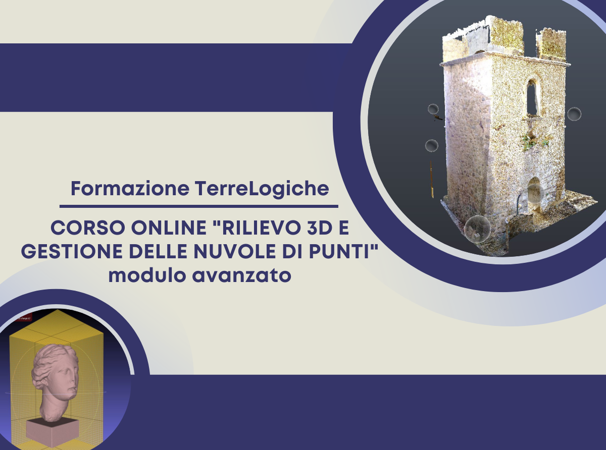 Ultima chiamata per il modulo avanzato &quot;Rilievo 3D e gestione delle nuvole di punti&quot;. Disponibile pacchetto formativo con il corso &quot;Modellazione 3D con Blender&quot;