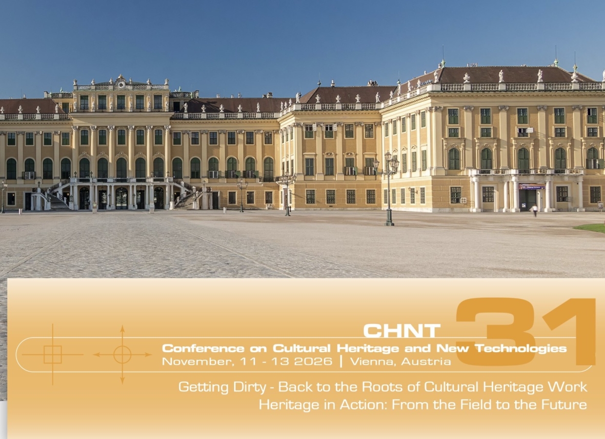 11 - 13 November 2026 - CHNT 31 Conference on Cultural Heritage and New Technologies 