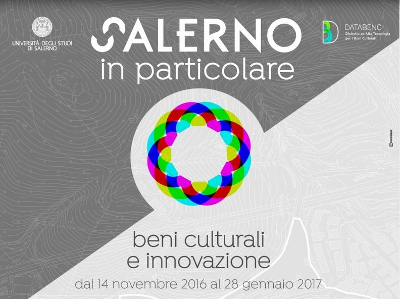 Salerno in particolare - Beni culturali e innovazione, serie di eventi per la valorizzazione del Centro storico