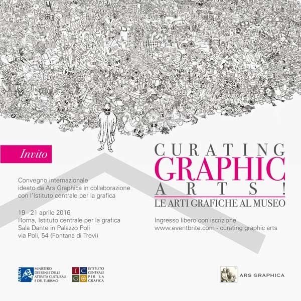 Curating graphic arts! Convegno sulla conservazione e valorizzazione del patrimonio grafico
