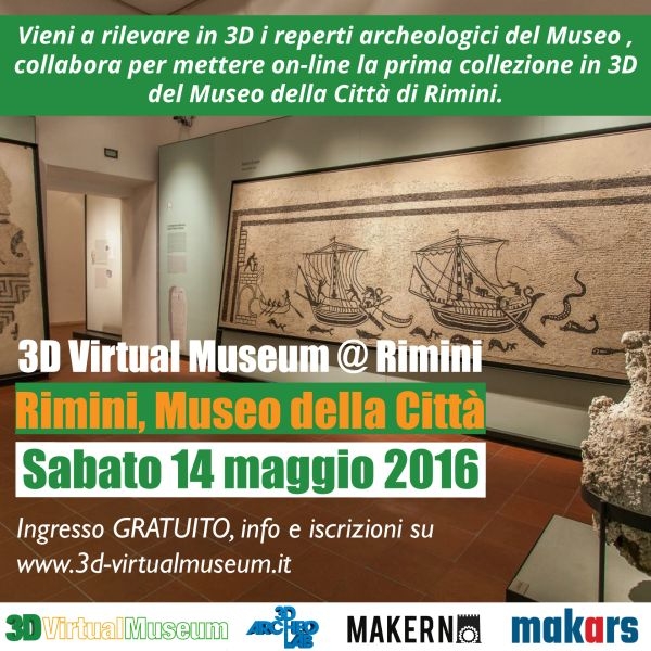 3D Virtual Museum: a Rimini un evento per divulgare le tecnologie 3D per la fruizione