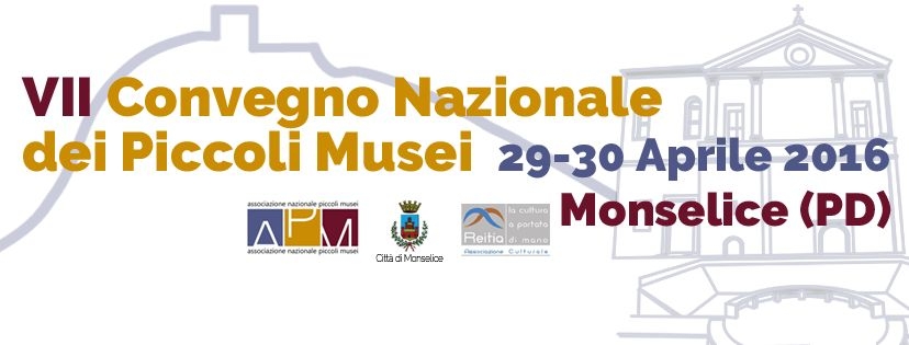 Comunicazione e Accessibilità per i piccoli Musei: Settimo Convegno APM