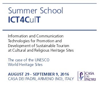 ICT4CulT: Summer School sulle tecnologie ICT per il turismo sostenibile ed il patrimonio culturale e religioso