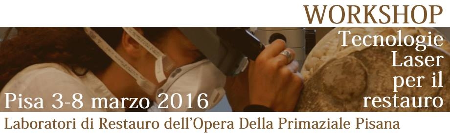 Tecnologie Laser per il restauro, un workshop a Pisa