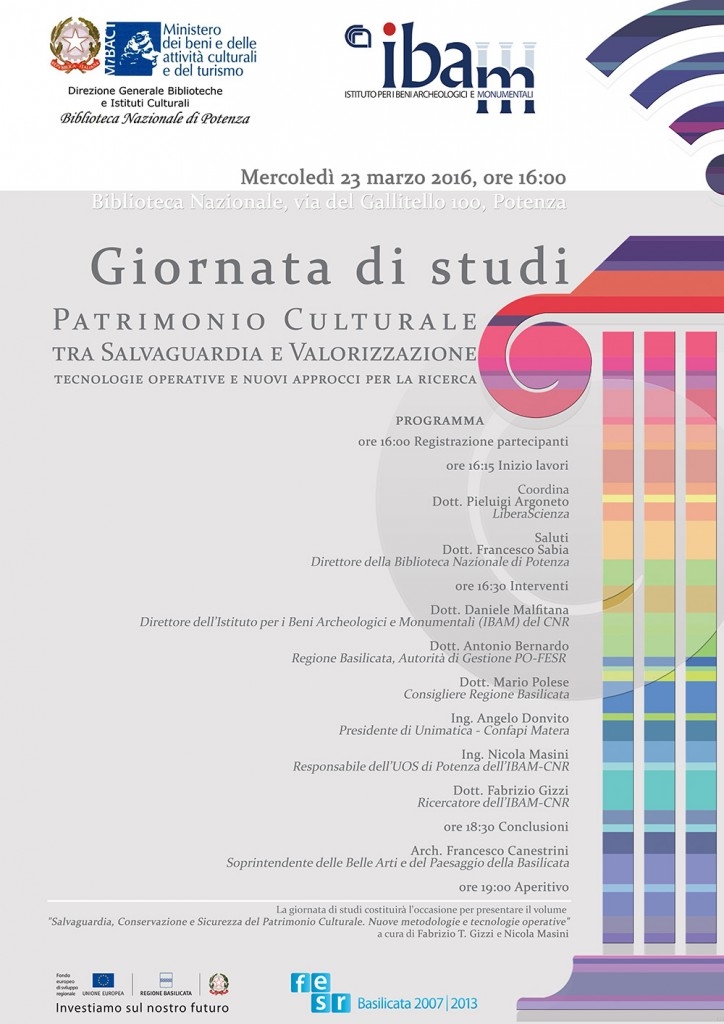 Patrimonio Culturale tra Salvaguardia e Valorizzazione. Tecnologie operative e nuovi approcci per la Ricerca