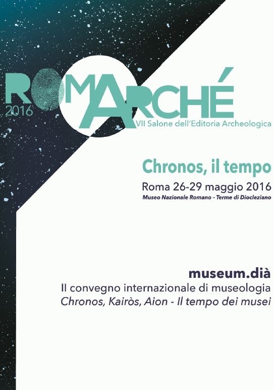 Il tempo dei Musei: spazio alla tecnologie nel Secondo Convegno Internazionale di Museologia