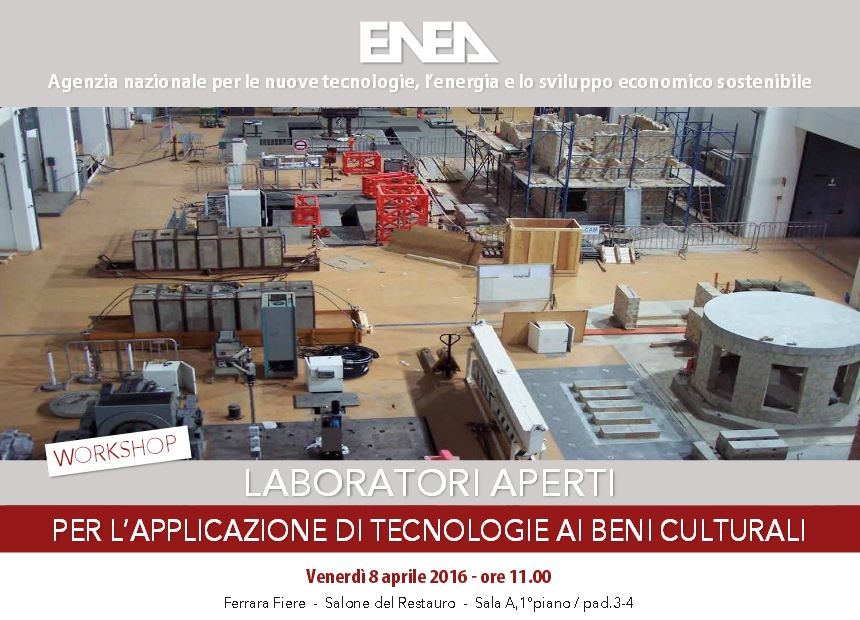 Laboratori aperti per l’applicazione di tecnologie ai Beni Culturali: iniziative ENEA per l'Heritage Science