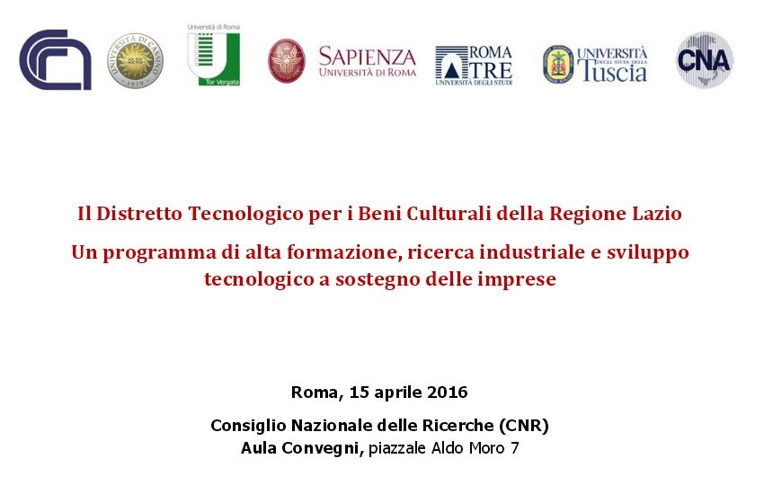 Il Distretto tecnologico per i Beni culturali della Regione Lazio, Convegno a Roma