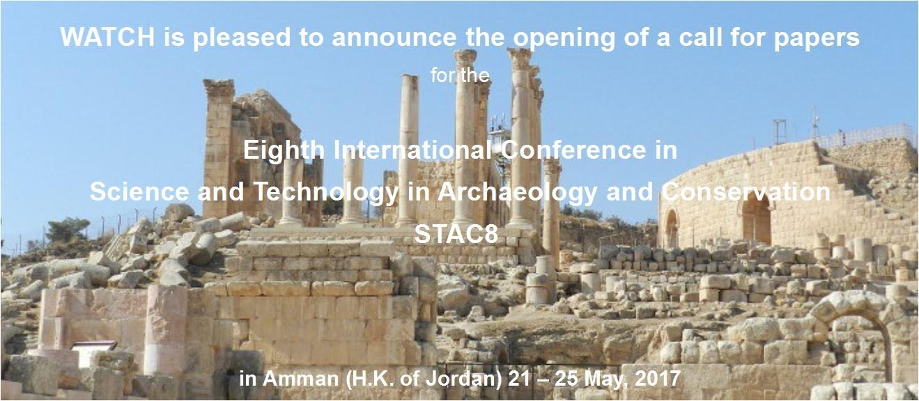 Eighth International Conference on Science and Technology in Archaeology and Conservation (STAC 8) in Amman (Jordan)