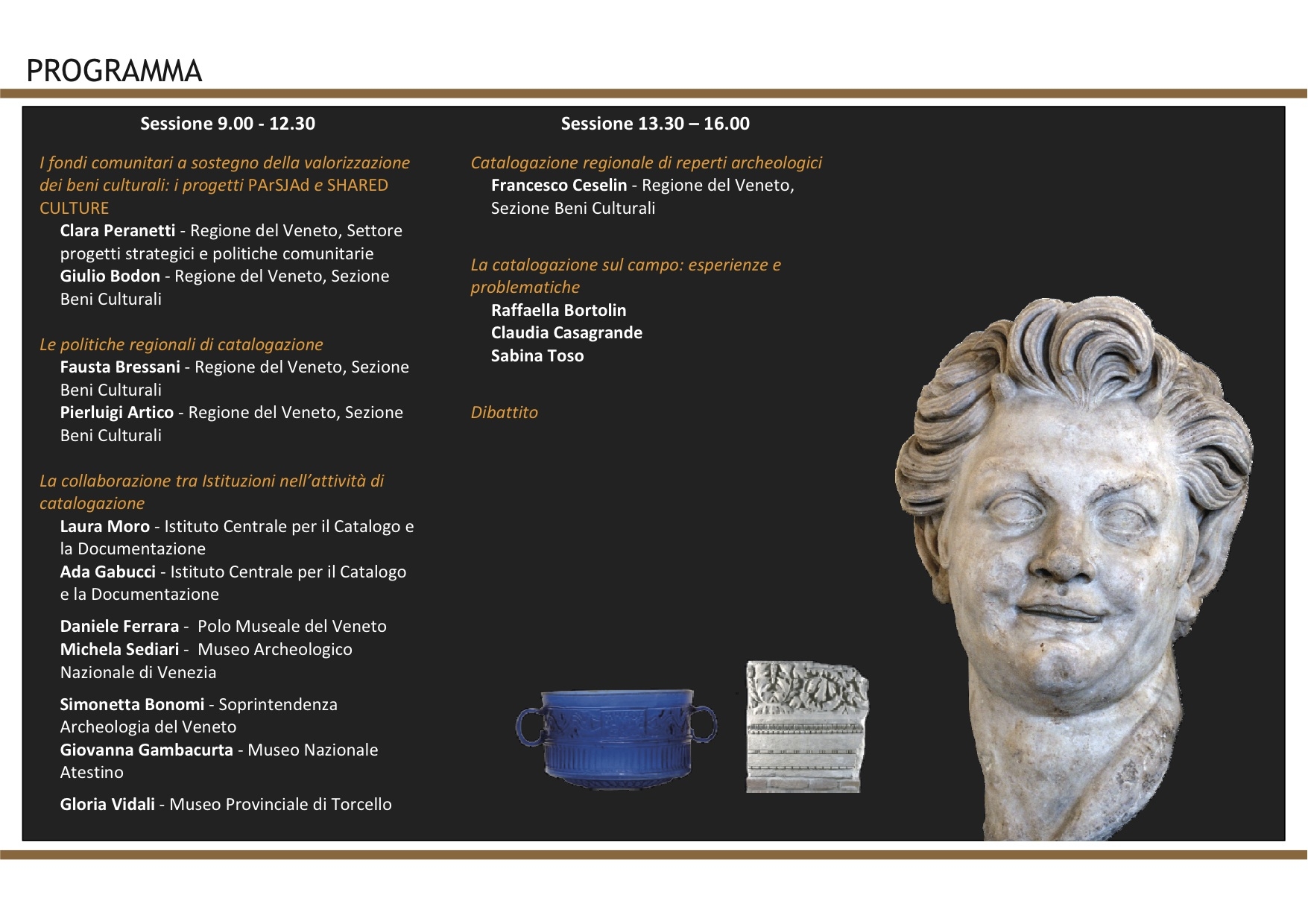 Dalla catalogazione alla promozione dei beni archeologici, Giornata di dibattito
