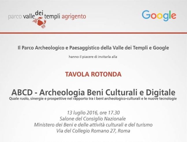 ABCD - Archeologia, Beni Culturali e Digitale, tavola rotonda e presentazione progetto Valle dei Templi e Google Cultural Institute
